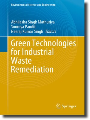 cover image of Green Technologies for Industrial Waste Remediation